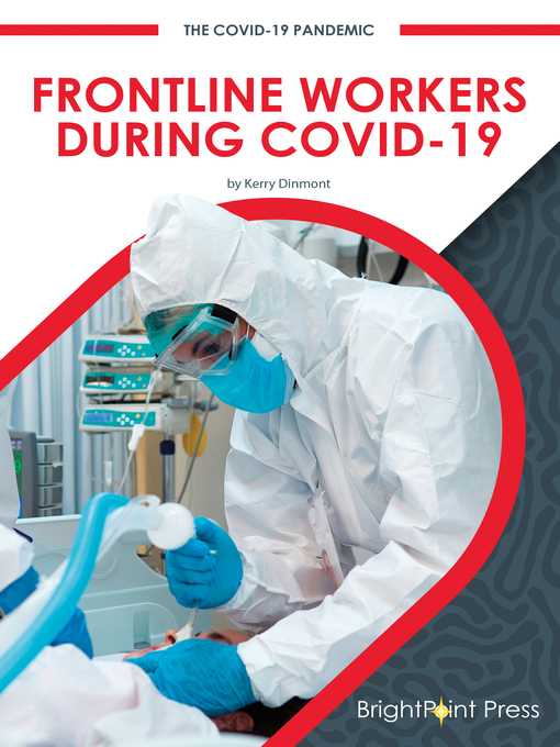 Title details for Frontline Workers During COVID-19 by Kerry Dinmont - Available